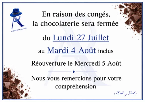 Congés estivales - Chocolatier, Glacier Anthony Pailleux - SAINT-GALMIER